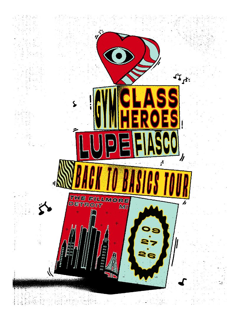 Gym Class Heroes & Lupe Fiasco / September 27th 2026 / Fillmore Detroit