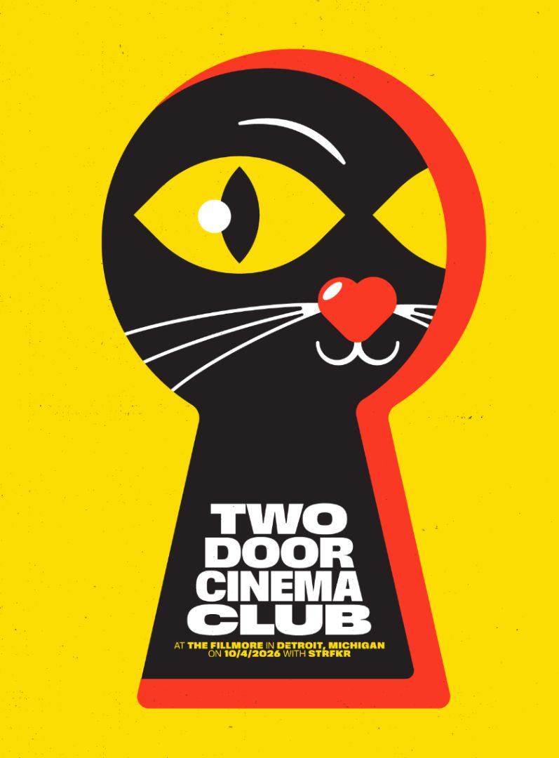 Two Door Cinema Club / October 4th 2026 / Fillmore Detroit